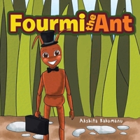 Fourmi the Ant 1649085052 Book Cover