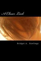 A Closer Look: My Introduction 1986248097 Book Cover