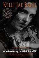 Building Character: Book 2, Northwoods Trilogy 1530202353 Book Cover