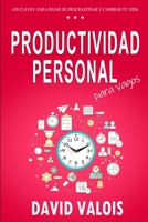 PRODUCTIVIDAD para Vagos. C?mo Pasar de Pensar a Hacer 1981097740 Book Cover