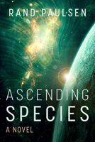 Ascending Species 1612547133 Book Cover