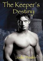 The Keeper's Destiny 1452059500 Book Cover