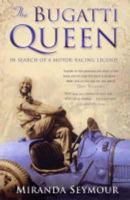 Bugatti Queen In Search of a Motor-racing Legend 0743478592 Book Cover