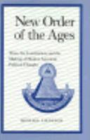New Order of the Ages: Time, the Constitution, and the Making of Modern American Political Thought 0691006113 Book Cover