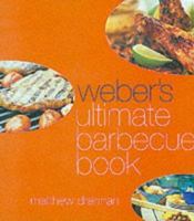 Weber's Ultimate Barbecue Book 1840722657 Book Cover