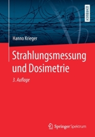 Strahlungsmessung Und Dosimetrie 365833388X Book Cover