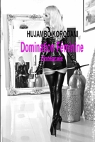 Domination féminine, l'intégrale (French Edition) 1086348265 Book Cover
