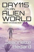 Day 115 on an Alien World 1775295702 Book Cover