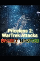 Priceless 2: WarTrek Attacks B09PHD6VWJ Book Cover