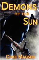 Demons of the Sun 1937254771 Book Cover