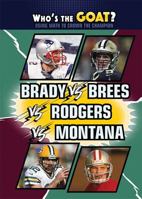 Brady vs. Brees vs. Rodgers vs. Montana 1725348403 Book Cover