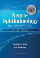 Neuro-Ophthalmology Review Manual 0943432960 Book Cover