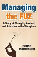 Managing the Fuz 151413361X Book Cover