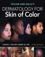 Taylor and Kelly's Dermatology for Skin of Color, Third Edition 1265039682 Book Cover