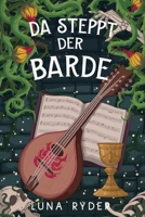 Da steppt der Barde!: Ein cozy Fantasy-Abenteuer B0FMNP5RQN Book Cover