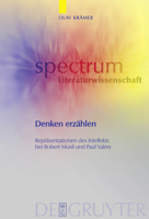 Denken erzählen: Repräsentationen des Intellekts bei Robert Musil und Paul Valéry 3110210959 Book Cover