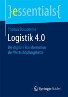Logistik 4.0: Die Digitale Transformation Der Wertschopfungskette 3658130121 Book Cover
