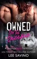 Owned by the Berserkers 164847022X Book Cover