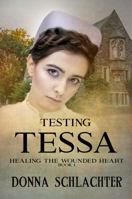 Testing Tessa 1943688761 Book Cover
