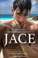 Something About Jace 1792150598 Book Cover