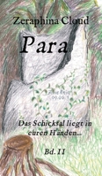 Para - Das Schicksal liegt in euren H�nden... 3347063821 Book Cover