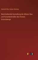 Beschreibende Darstellung der älteren Bau- und Kunstdenkmäler des Kreises Eckartsberga (German Edition) 3368534521 Book Cover