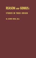 Reason and Genius: Studies in their Origin B000IEKEOU Book Cover