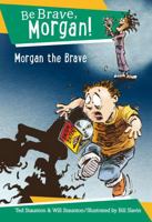 Morgan the Brave 1459504976 Book Cover