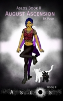 August Ascension (Aslos) B0FD8R2TH9 Book Cover