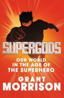Supergods 0812981383 Book Cover