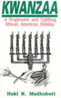 Kwanzaa: A Progressive and Uplifting African American Holiday 0883780127 Book Cover