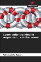Community training in response to cardiac arrest 620985852X Book Cover
