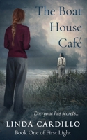 The Boat House Café 1959102052 Book Cover