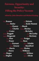 Fairness, opportunity and security: Filling the policy vacuum 1925309088 Book Cover