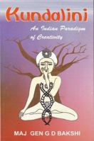 Kundalini: An Indian Paradigm of Creativity 8177692127 Book Cover