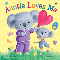 Auntie Loves Me - Story-time Rhyming Board Book for Toddlers, Ages 0-4 - Part of the Tender Moments Series - A Sweet Rhyming Story that's Perfect for Reading Together 1638543909 Book Cover