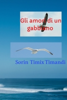 Gli amori di un gabbiano B09TMZ37TW Book Cover