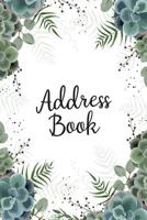 Address Book: Cute White Floral Address Book with Alphabetical Organizer, Names, Addresses, Birthday, Phone, Work, Email and Notes 108131558X Book Cover