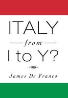 Italy from I to Y? 1493124064 Book Cover