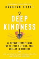 Deep Kindness 1982163100 Book Cover