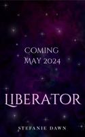 Liberator (Elements of Abduction) 1763870510 Book Cover