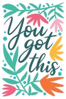 You got this: Weekly planner/ Monthly view/ Notes/ to do lists/ Monday start 1658084756 Book Cover