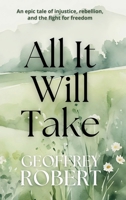 All It Will Take 1067078118 Book Cover