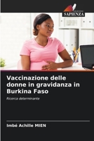 Vaccinazione delle donne in gravidanza in Burkina Faso (Italian Edition) 6209285937 Book Cover