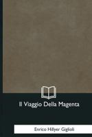 Il Viaggio Della Magenta 1480197645 Book Cover