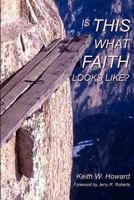 Is This What Faith Looks Like?: A Conversational Journey 0615745040 Book Cover