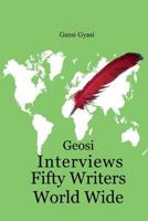 Geosi Interviews Fifty Writers World Wide 1942956274 Book Cover