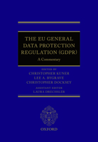 The Eu General Data Protection Regulation (Gdpr): A Commentary 0198826494 Book Cover