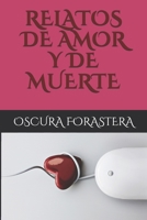 RELATOS DE AMOR Y DE MUERTE B09488HZQR Book Cover