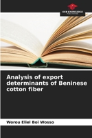 Analysis of export determinants of Beninese cotton fiber 620578789X Book Cover